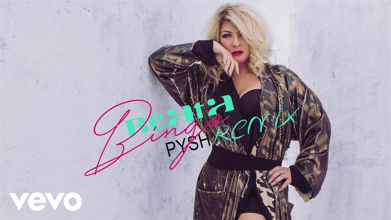 Beata - Bingo - Pysh Remix (Audio)