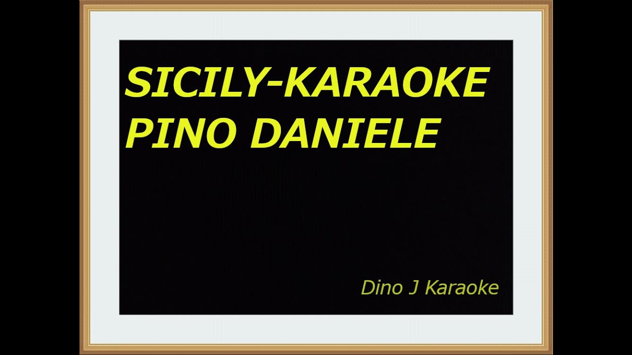 SICILY-karaoke fair use-PINO DANIELE
