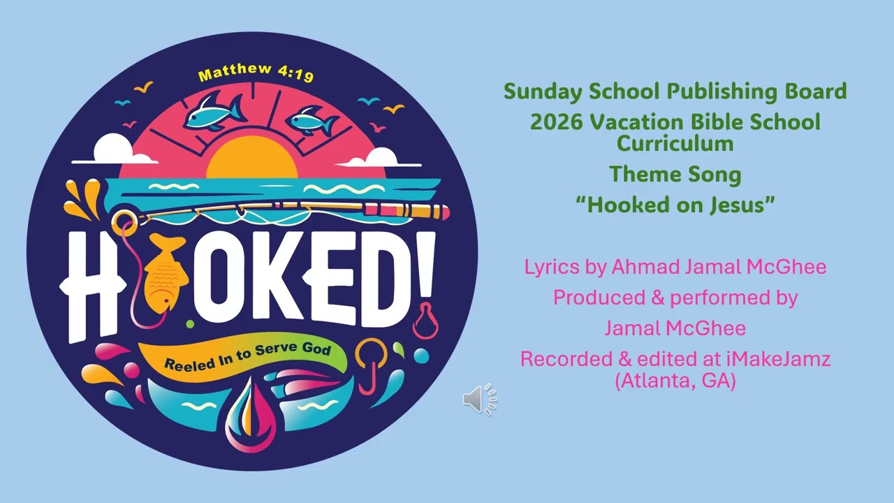2026 SSPB VBS Song: Hooked On Jesus