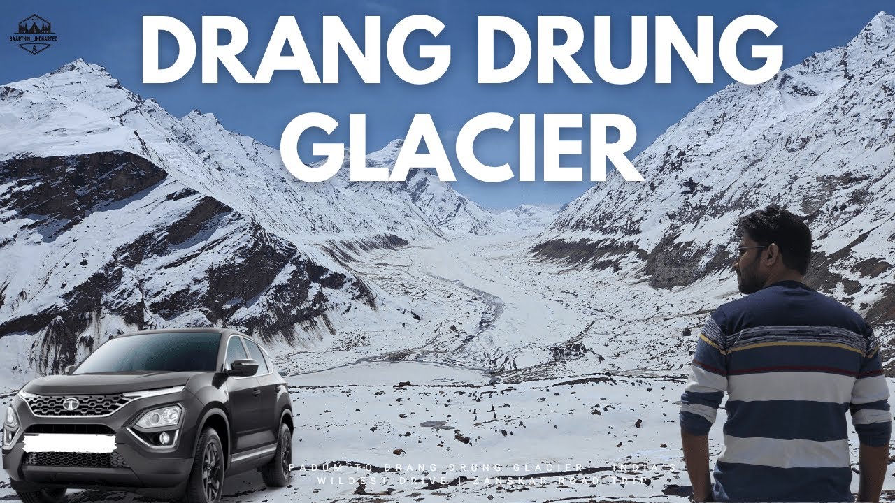 [VLOG-6] Ladakh's Secret Glacier by Car &ndash; Drang Drung Vlog | SAARTHIN UNCHARTED #new