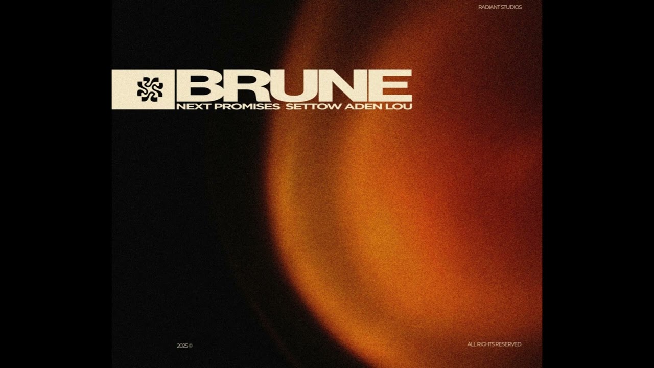 Next Promises, Settow, Aden Lou - Brune (Extended Mix)