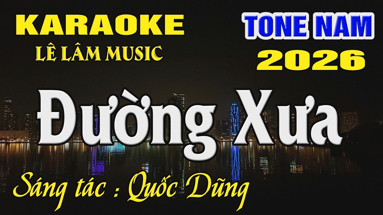 Karaoke Đường Xưa Tone Nam ( C#m ) Karaoke Lê Lâm Music