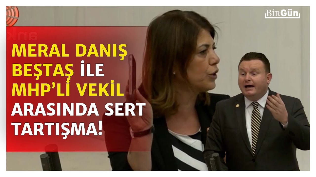 Meral Danış Beştaş ile MHP'li vekil arasında 'başkaldırı' tartışması! Mecliste sesler yükseldi...