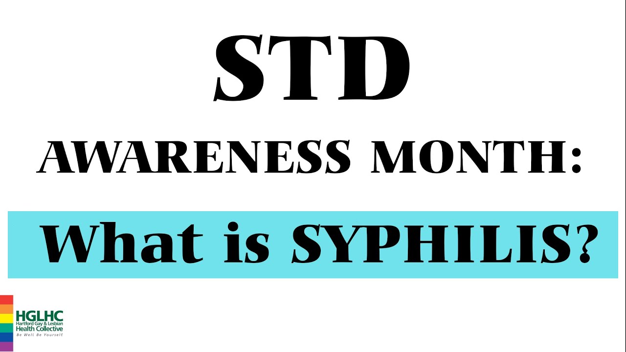 STD Awareness Month 2021: Syphilis
