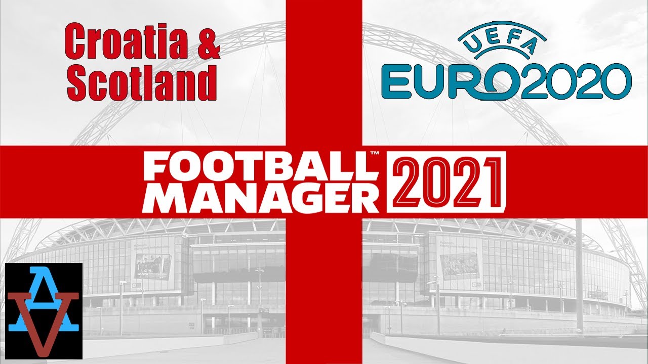 FM21: EURO 2020: THE GROUP STAGE BEGINS! - England: Football Manager 2021 Let's Play