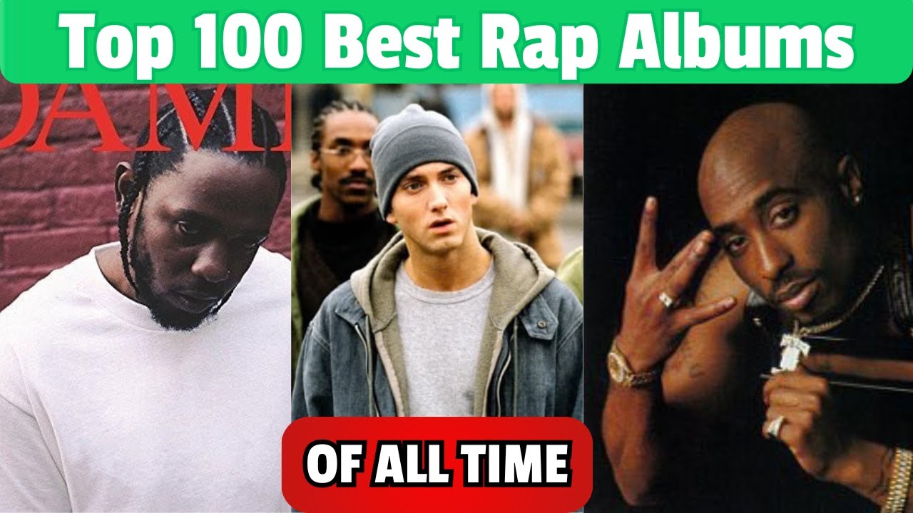 Top 100 Rap Albums Of All Time