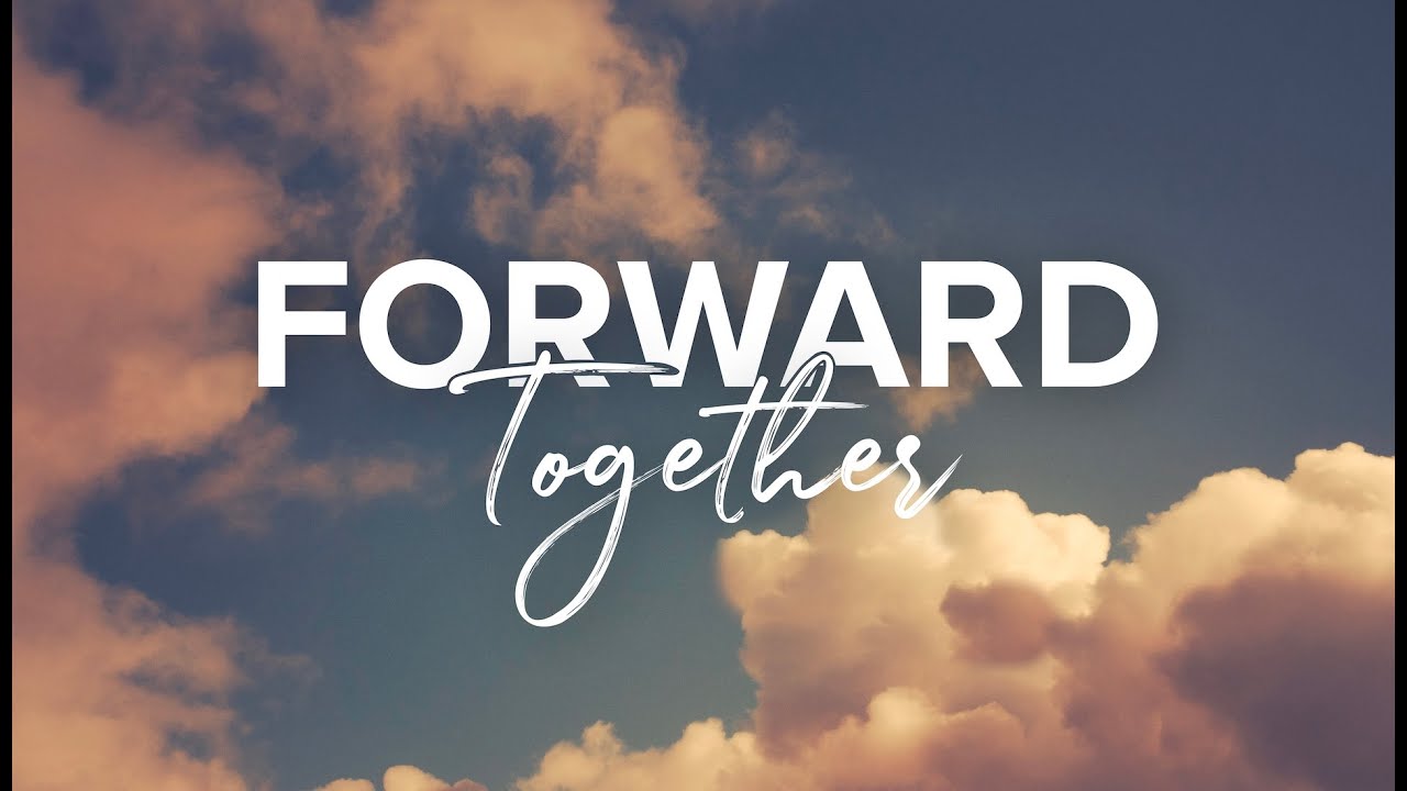 FORWARD Together | Contemporary Worship | 11.09.25
