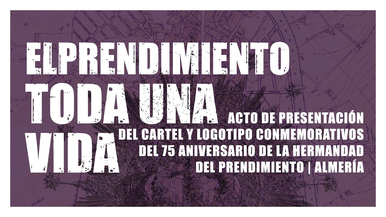 Presentación cartel y logotipo 75 aniversario Hermandad del Prendimiento | Almería