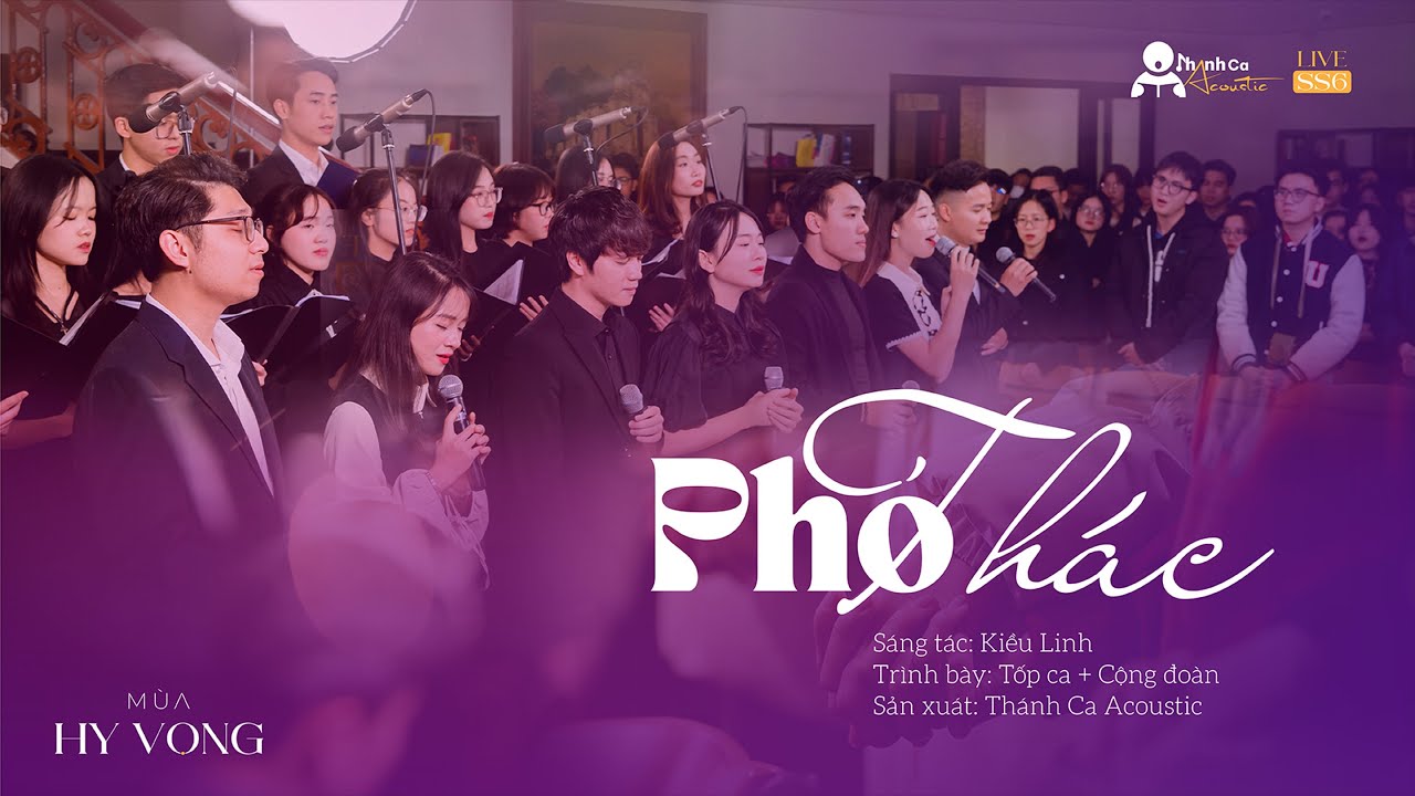 [Live Session 6] PHÓ THÁC | THÁNH CA ACOUSTIC | MÙA HY VỌNG