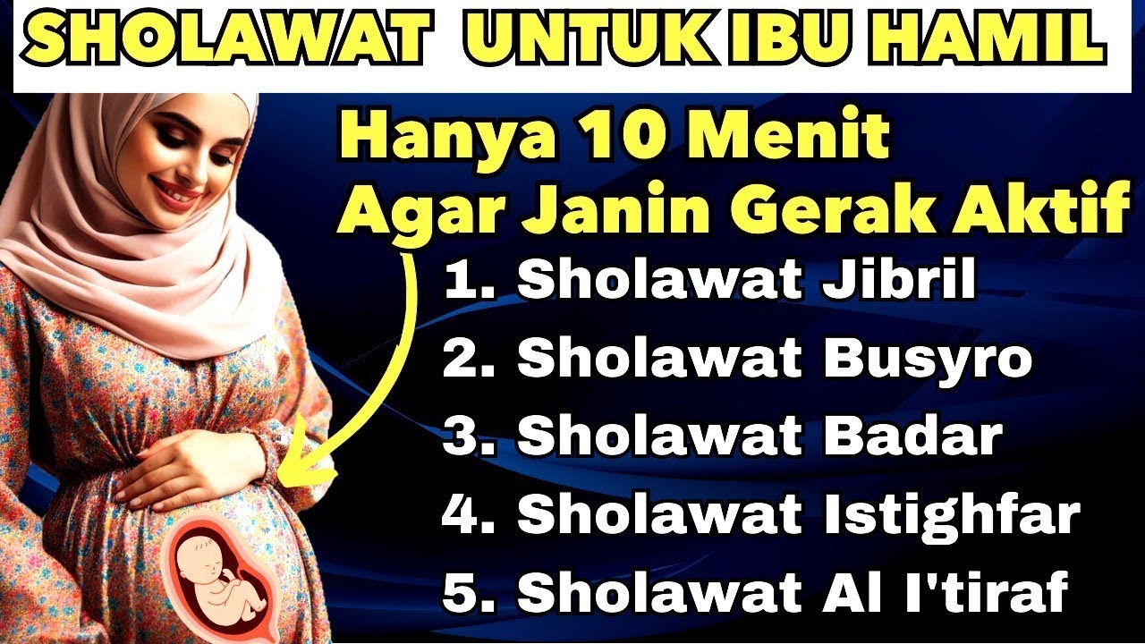 Zikir Untuk Ibu Hamil, Sholawat Ibu Hamil Bayi Sehat Sempurna, Sholawat Agar Ibu Hamil dan Janin 116