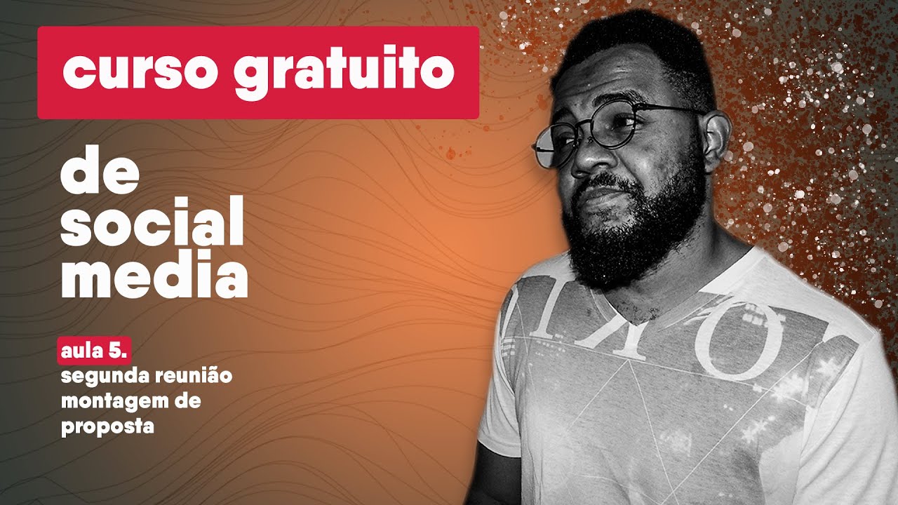 Curso Social Media - Aula 5 - Proposta Comercial | Social Media Marcos