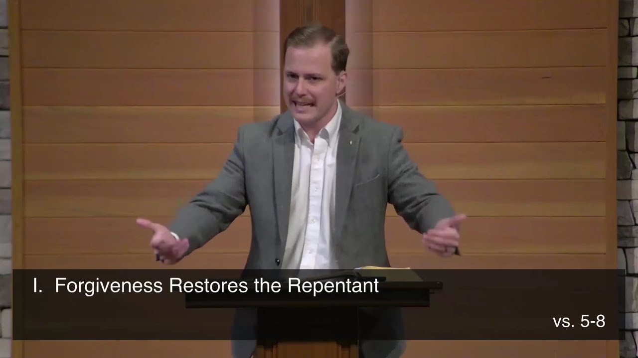 The Church as a Fellowship of Forgiveness | 2 Corinthians 2:5-11 | Sermon