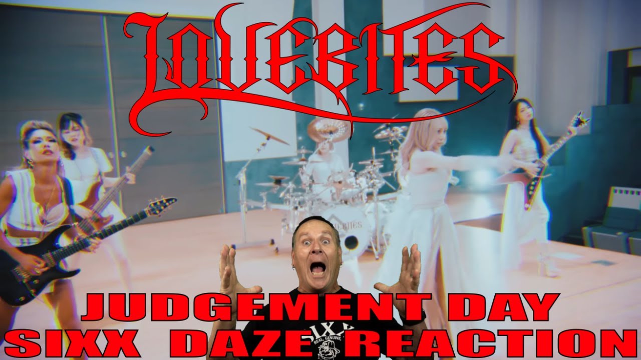 LOVEBITES: Judgement Day Sixx Daze Reaction #lovebites #judgementday #newmusic