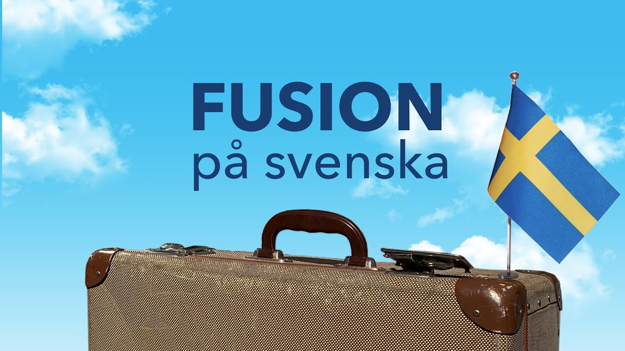 Fusion på svenska - Visa från Utanmyra