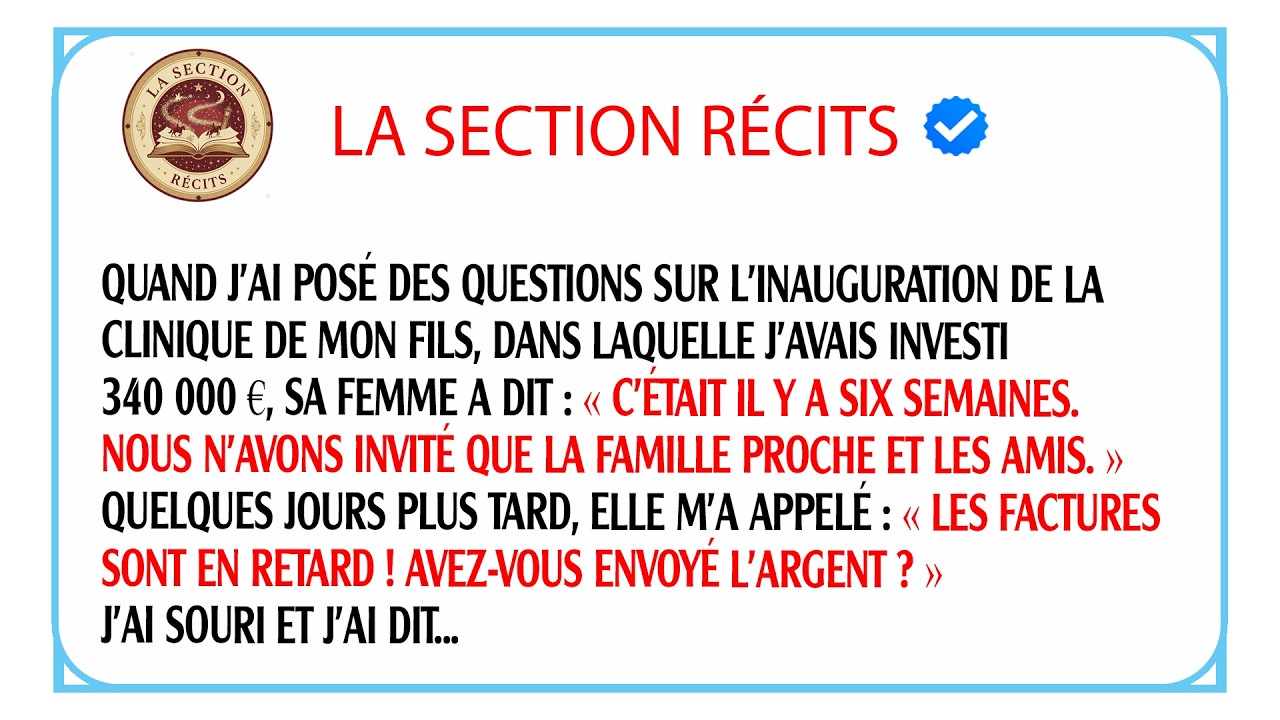 J'ai donné 320 000€ à mon fils, mais sa femme m'a caché l'ouverture. J'ai découvert leur secret.