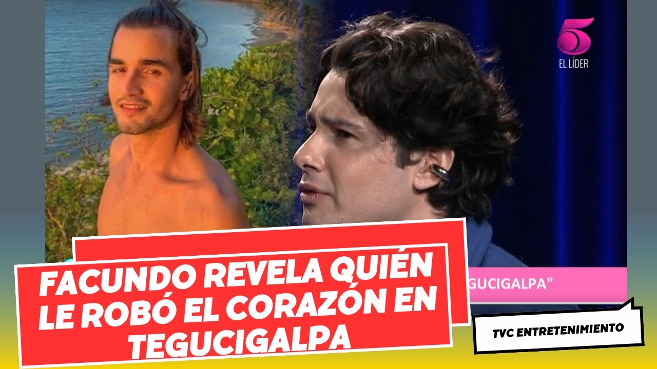 Facundo revela quién le robó el corazón en Tegucigalpa - (Tercera parte)