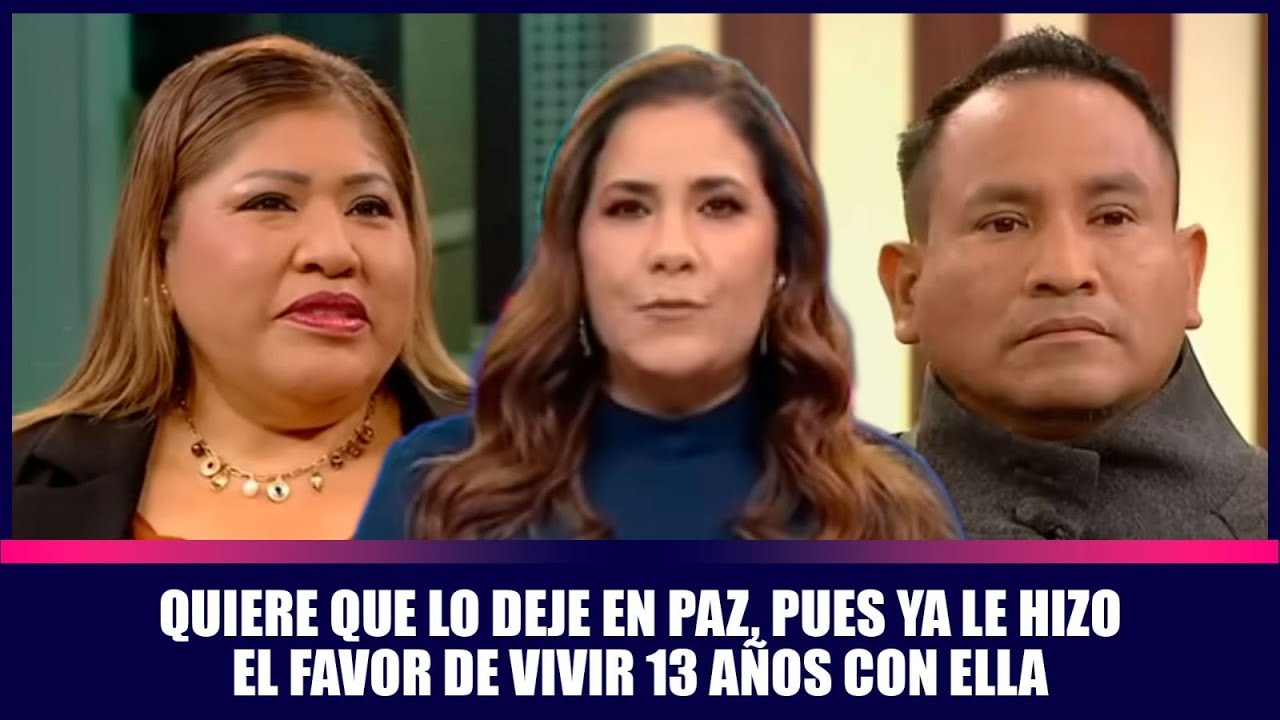 Quiere que lo deje en paz, pues ya le hizo el favor de vivir 13 años con ella | Andrea
