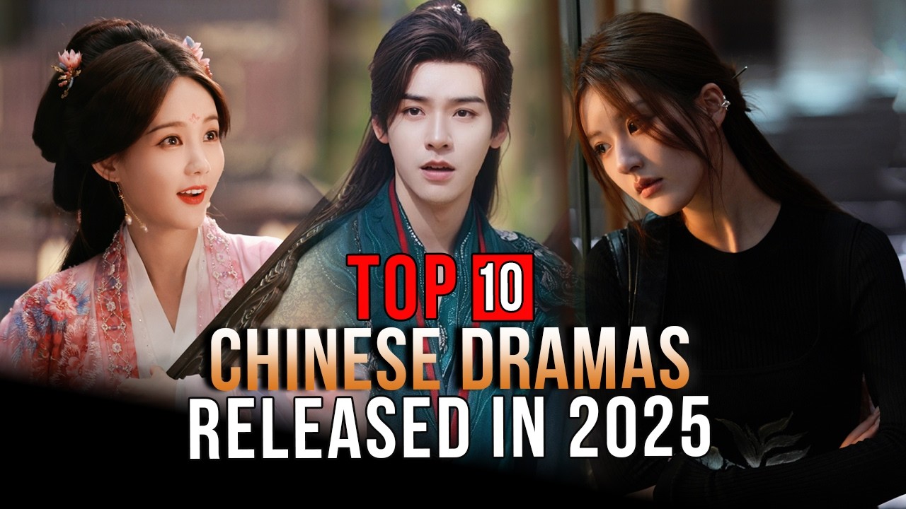 10 лучших китайских сериалов, вышедших в 2025 году