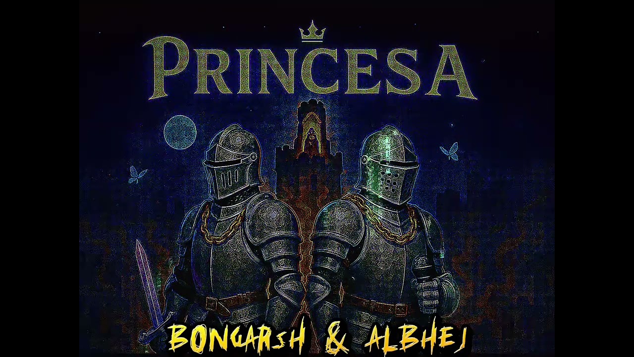 Princesa - Bongarsh & Albhej (Sound Basic)