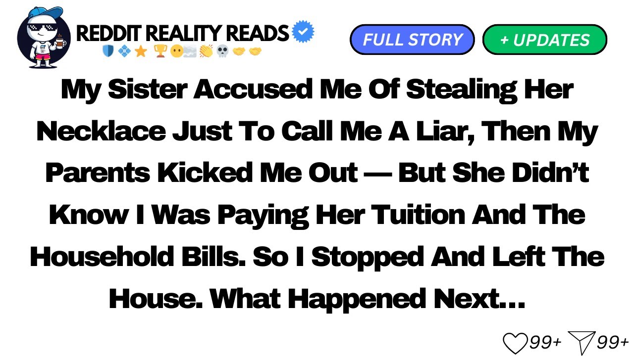 My Sister Accused Me Of Stealing Her Necklace Just To Call Me A Liar...