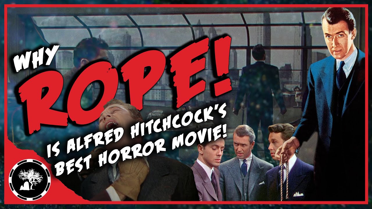 Why 'Rope' Is Alfred Hitchcock's BEST Horror Movie.