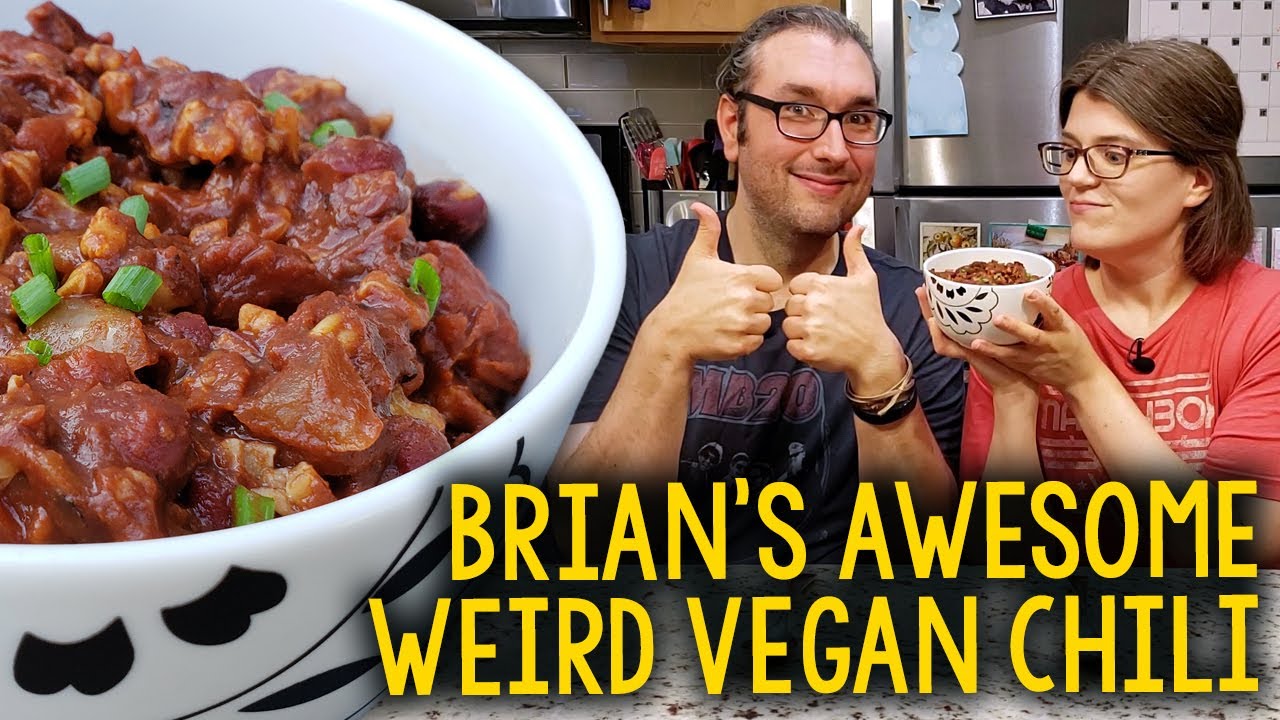 Recipe: Brian’s *NEW* Awesome Weird Vegan Chili (Plant-Based, Oil-Free)