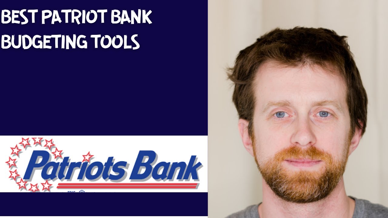 Best Patriot Bank budgeting tools