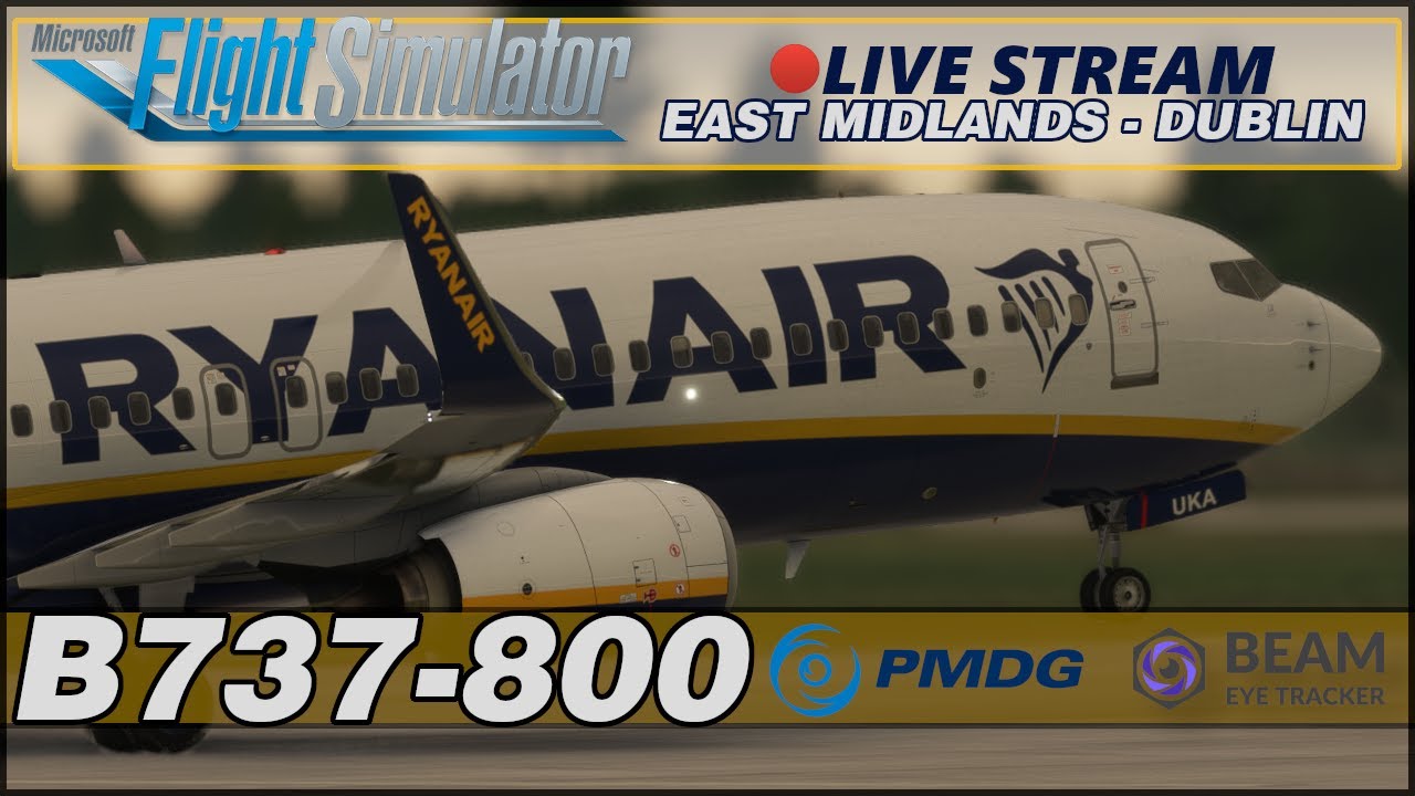 Ryanair B737-800 PMDG | EGNX - EIDW
