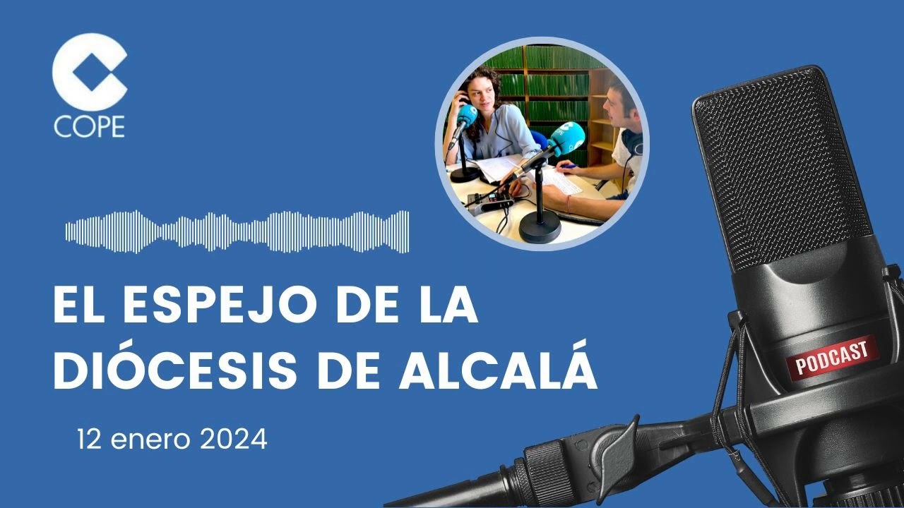 El Espejo de la diócesis de Alcalá (12 enero 2024)