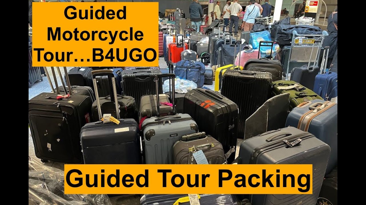 Guided Motorcycle Tour…B4UGO #14 Packing for Guided Tour