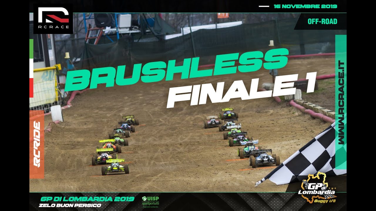FINALE 1 CATEGORIA BRUSHLESS / GP DI LOMBARDIA 2019 BY RCRACE / MODELLISMO DINAMICO BUGGY 1/8
