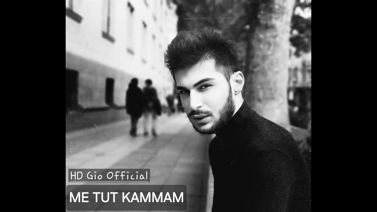 HD Gio - Me Tut Kamam ft AnnaBell