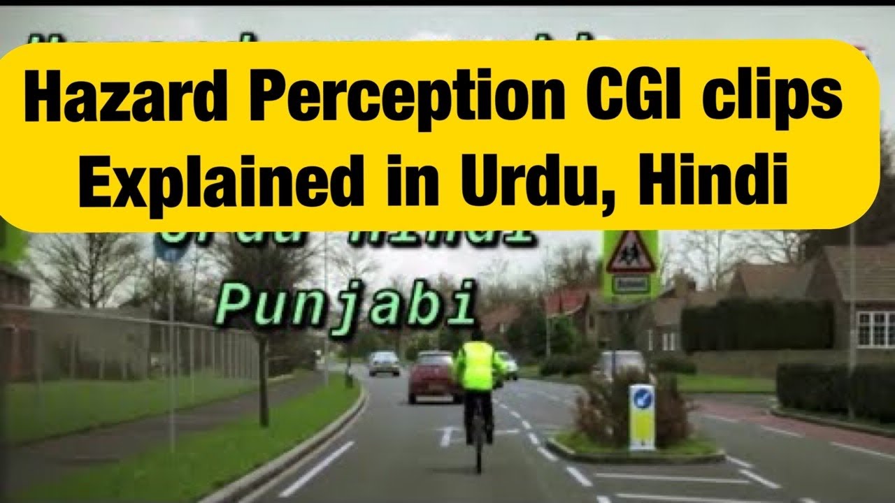 Hazard Perception theory test | CGI clips | Urdu, Hindi & Punjabi |  2024 | UK Driving Theory Test |
