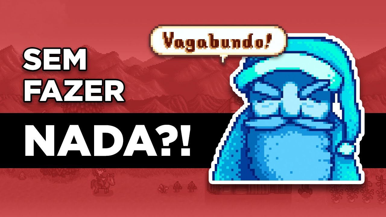 2 anos SEM FAZER NADA: O Vovô FICA BRAVO? Stardew Valley