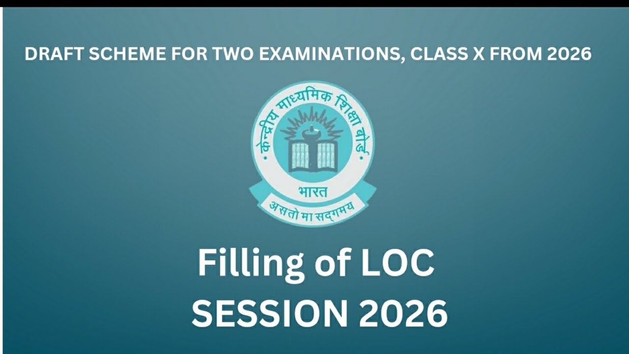 2026 CBSE CLASS 10 BOARD EXAMINATION #2 EXAMINATION # LOC SUBMISSION INSTRUCTIONS.