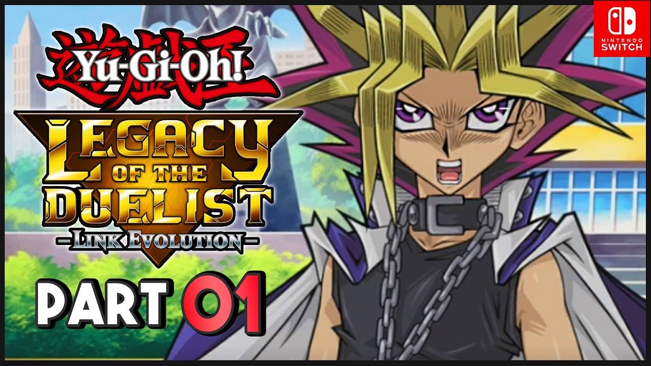 Yu-Gi-Oh! Legacy of the Duelist Link Evolution ENGLISH Nintendo Switch Part 1 Gameplay Walkthrough