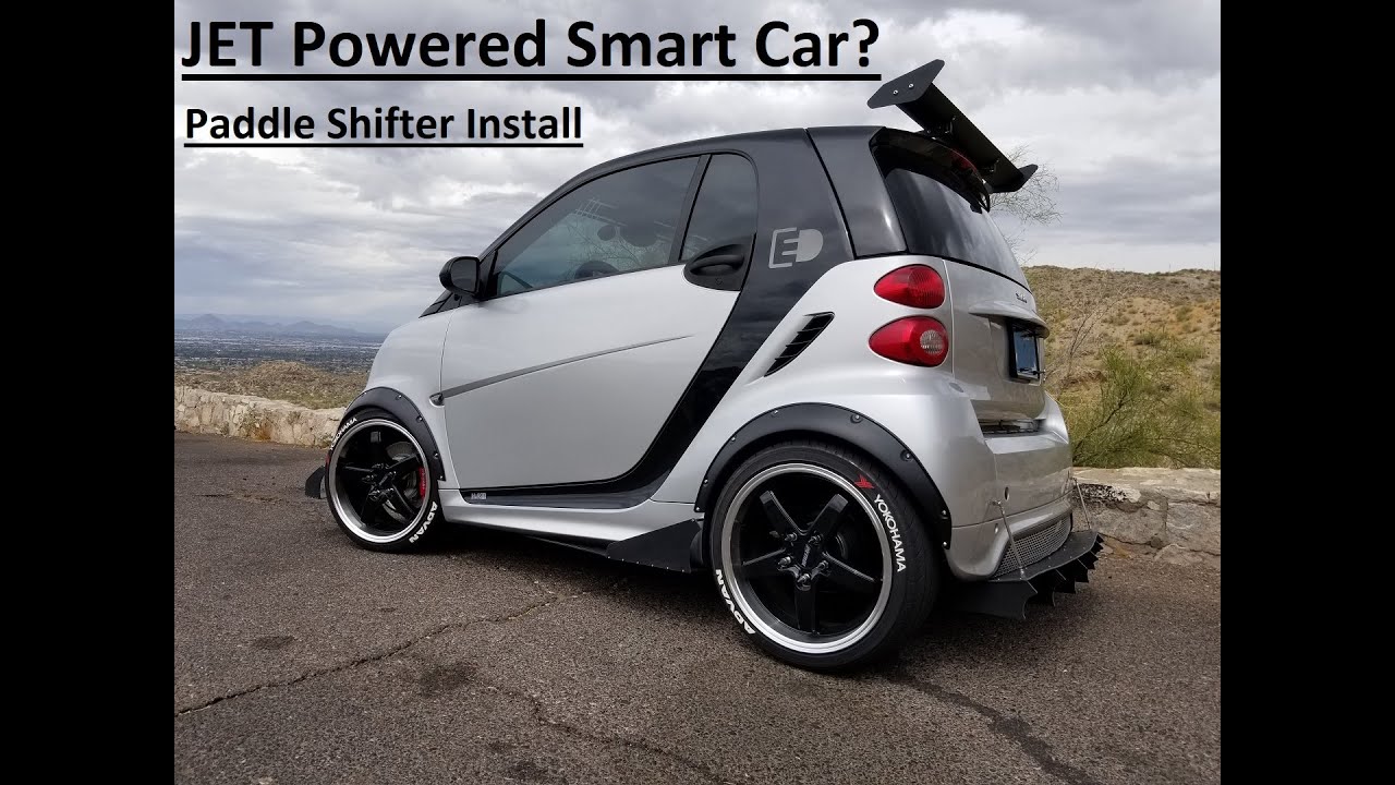 JET Powered Smart Car?  Electric Smart Car Paddle Shifters install.