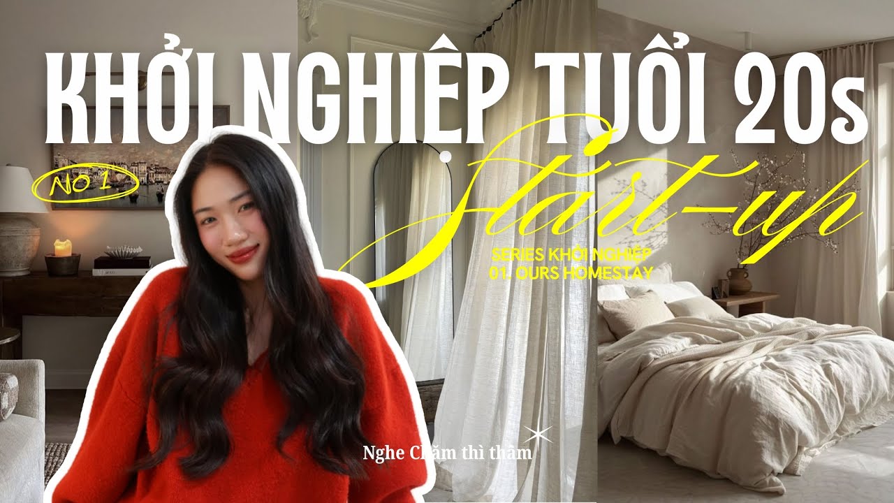 Khởi Nghiệp Homestay | START UP 20s (Ep 01)