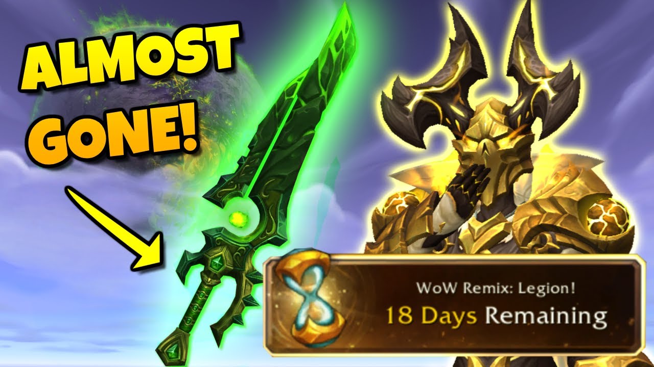DO THIS Before Legion REMIX Is Gone FOREVER! | World of Warcraft: The War Within | Patch 11.2.7