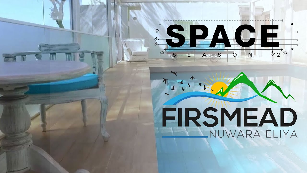 Space | Firsmead - Nuwara Eliya