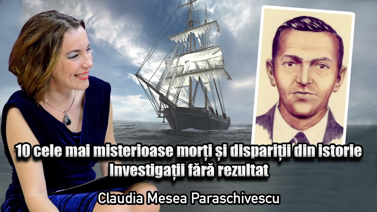 10 Cele Mai Misterioase Morti Si Disparitii Din Istorie - Investigatii Fara Rezultat