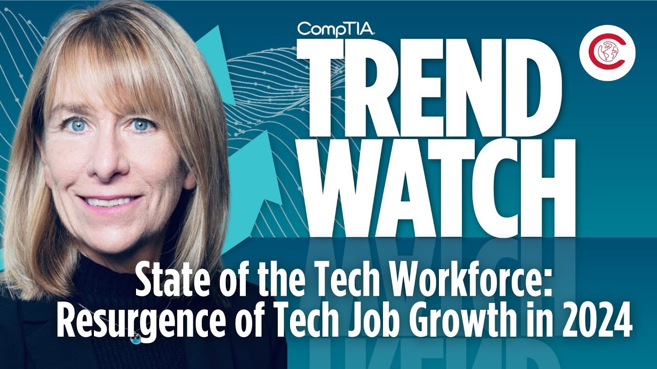 State of the Tech Workforce and the Resurgence of Tech Job Growth in 2024