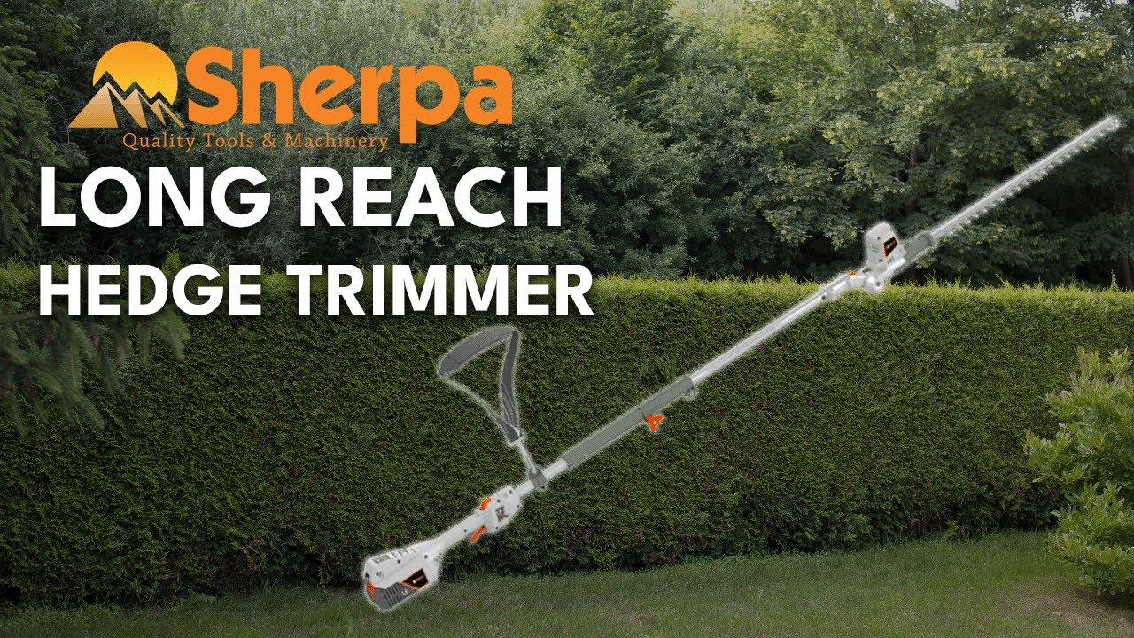 Meet The New Sherpa Cordless Hedgetrimmer