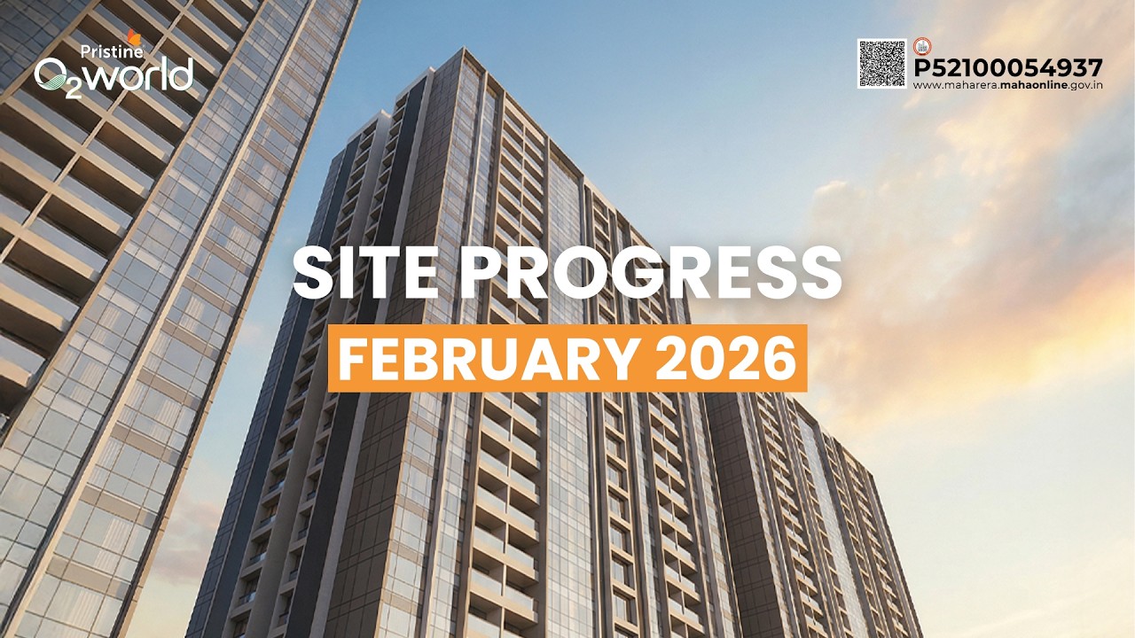 Pristine O2 World Site Progress | February Month | Pristine Developers | Luxury Project in Kharadi