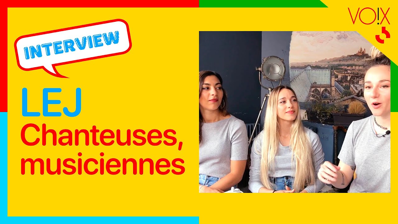 LEJ en interview : ce que le chant leur apporte