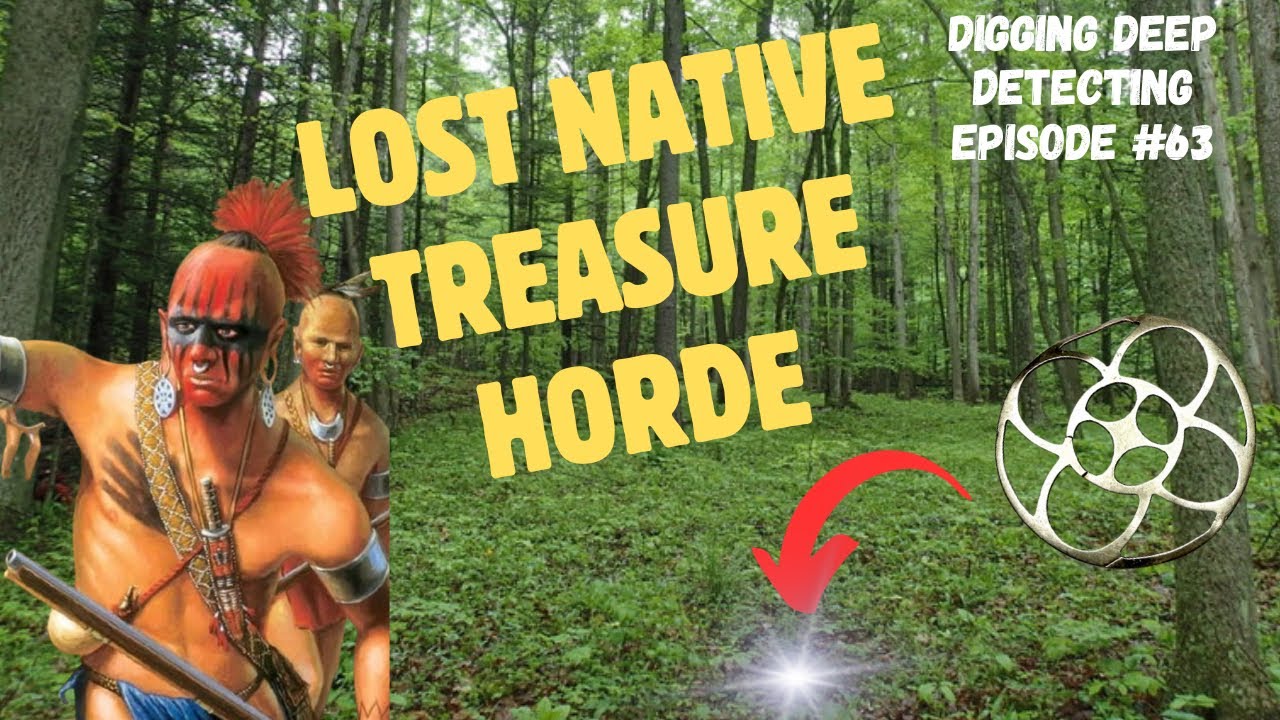 Lost Native Treasure Horde!