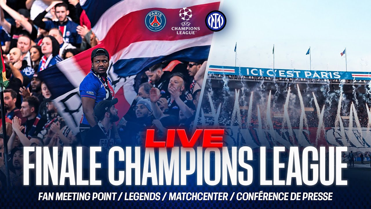 🌟 Live exceptionnel jour de Finale de Champions League 🔴🔵