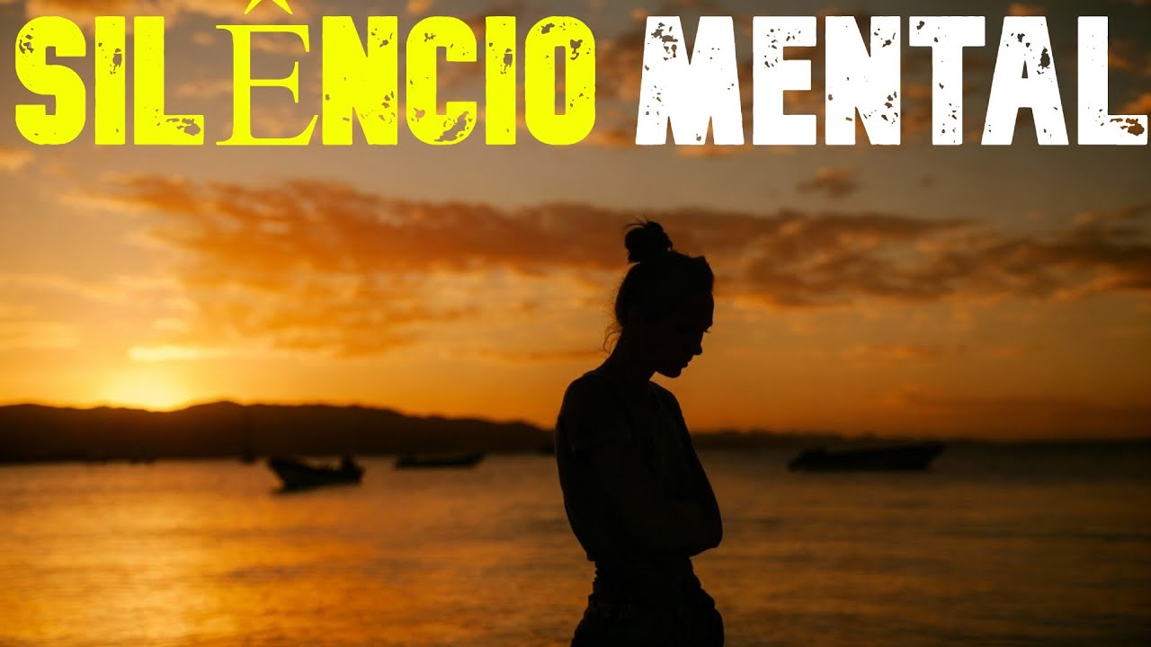 Reprogramação Mental: Silencio Mental Profundo