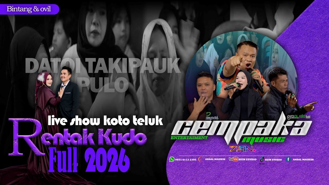 RENTAK KUDO FULL CEMPAKA MUSIK 2026 LIVE SHOW KOTO TELUK LIPUTAN VIDEO ZEIN STUDIO