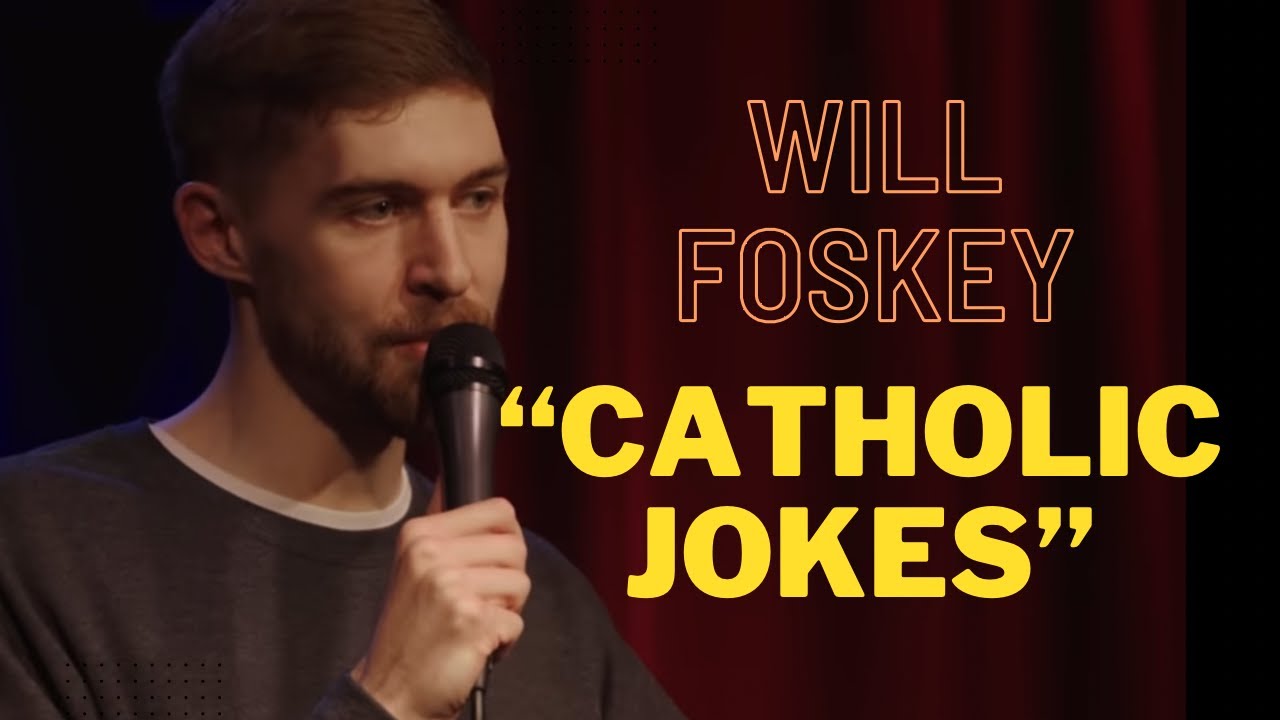 Catholic Jokes - Will Foskey